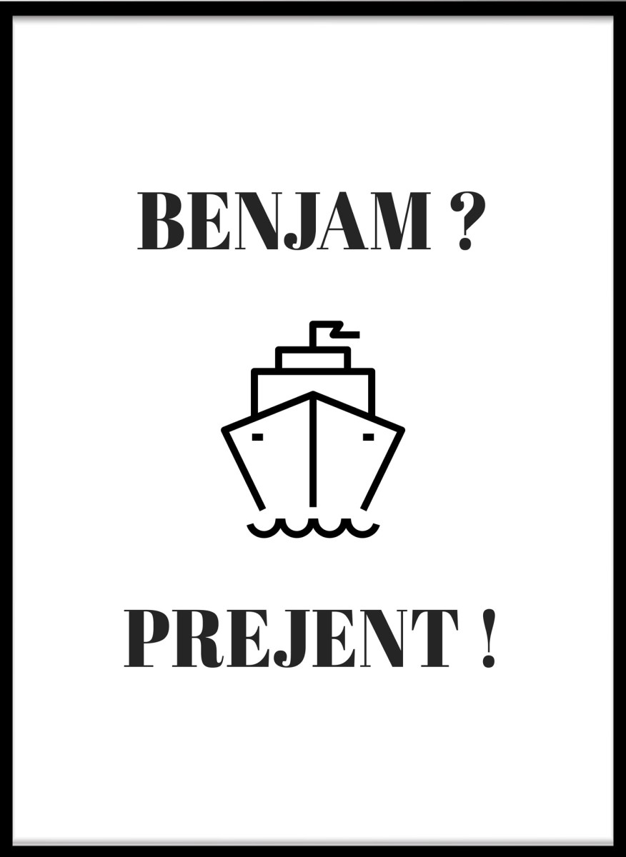 Ecriture - BENJAM ? PREJENT !